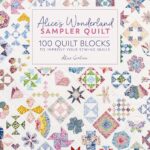 Alice's Wonderland Quilt Book