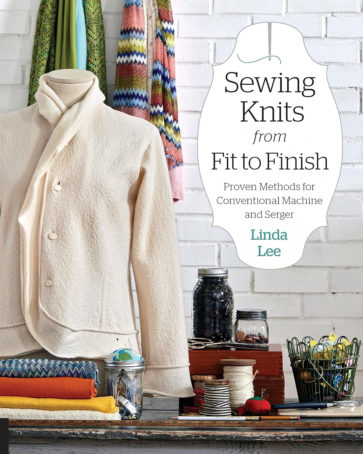 Sewing Knits: Fit to Finish - Knit Fabric Sewing Guide