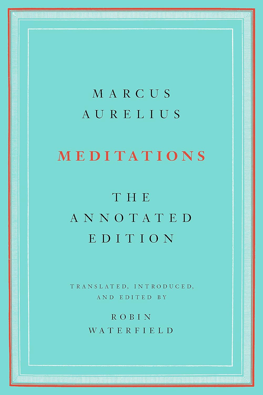 Marcus Aurelius Meditations Annotated