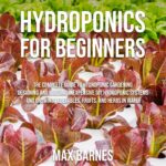 Hydroponics For Beginners Guide