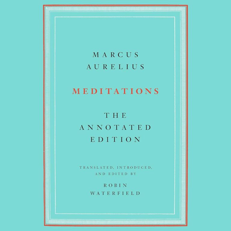 Marcus Aurelius Annotated Meditations - Meditations: The Annotated