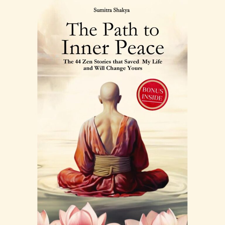 Sumitra Shakya Inner Peace Book - The Path to Inner Peace: 44 Zen